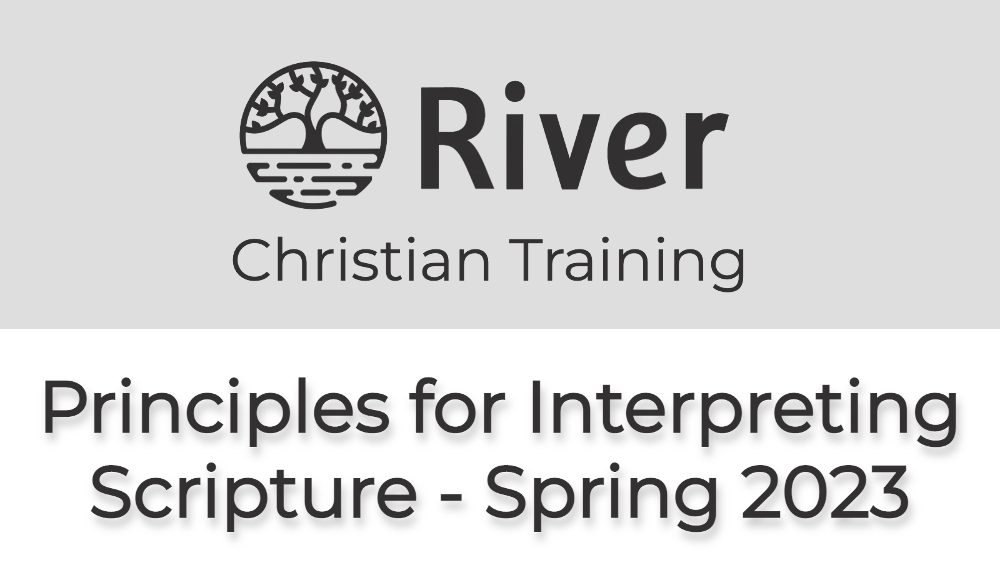RCT: Principles for Interpreting Scripture