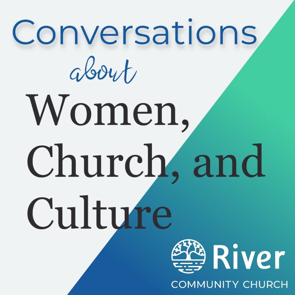 Conversations about Women, Church, and Culture
